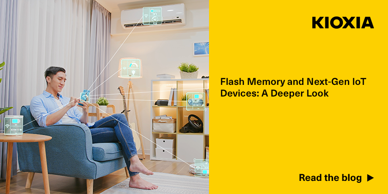 Tlash Memory and Next Gen IoT Devices A Deeper Look