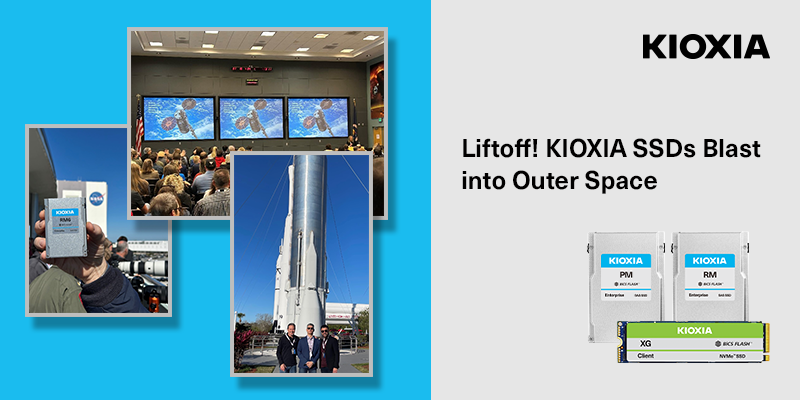 Liftoff KIOXIA SSDs Blast into Outer Space