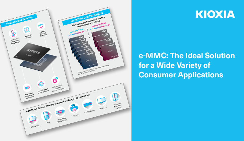 e_MMC The Ideal Solution for a Wide Variety of Consumer Applications