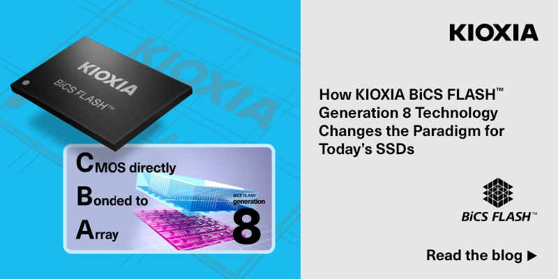 How KIOXIA BiCS FLASH Gen 8 Tech Changes the Paradigm for Today's SSDs