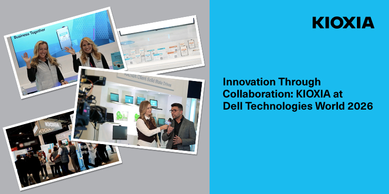 Innovation Through Collaboration KIOXIA at DTW 2026