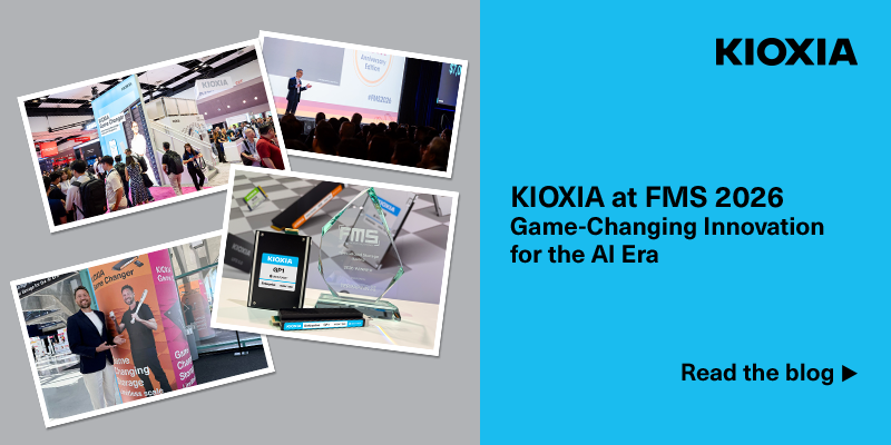 KIOXIA at FMS 2026 Game-Changing Innovation for the AI Era
