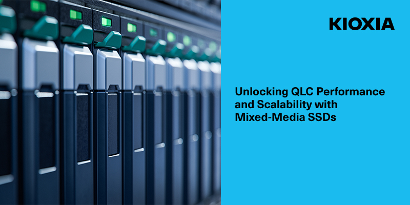 Unlocking QLC Performance and Scalabitlity with Mixed-Media SSDs