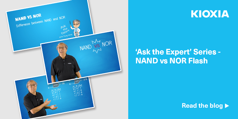 Ask the Expert Series - NAND vs NOR Flash