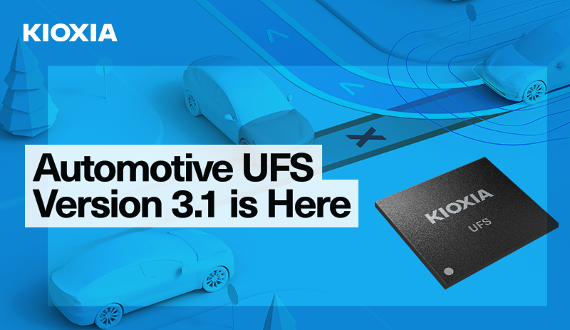 Automotive UFS Version 3.1 is Here