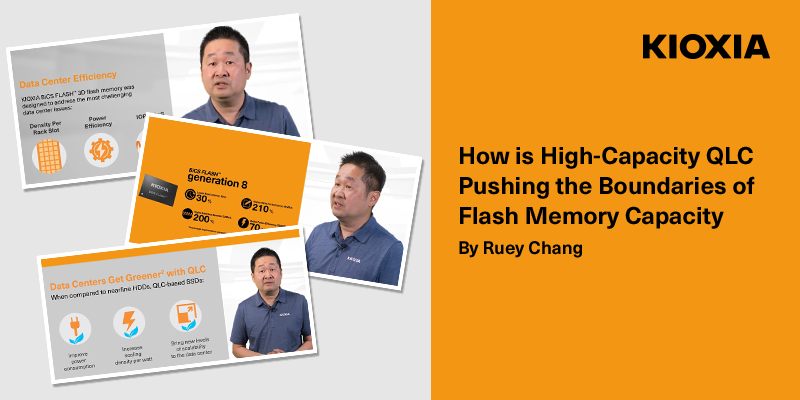 How is High Capacity QLC Pushing the Boundaries of Flash Memory Capacity
