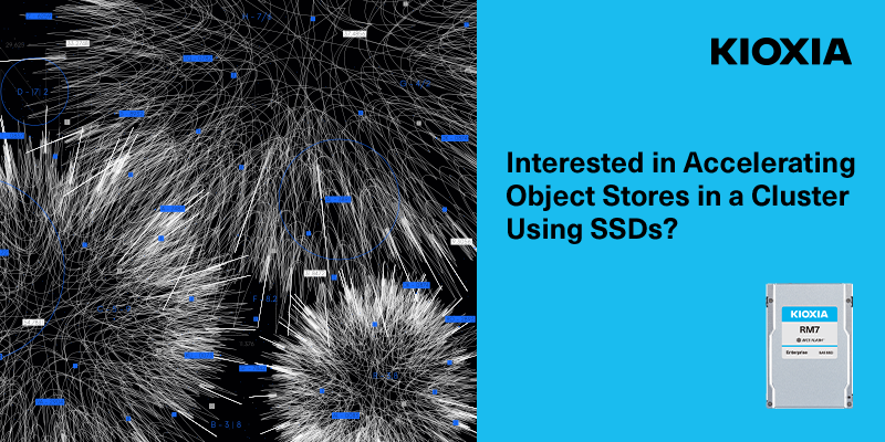 Interested in Accelerating Object Stores in a Cluster Using SSDs