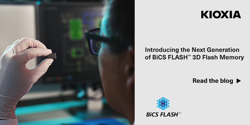 Introducing the Next Generation of BiCS FLASH 3D Flash Memory