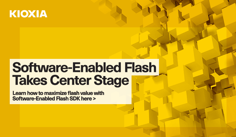 Software-Enabled Flash Takes Center Stage