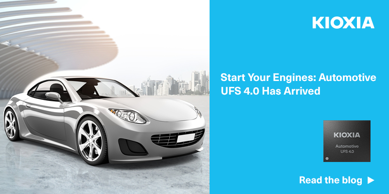 Start Your Engines Automotive UFS 4 Has Arrived