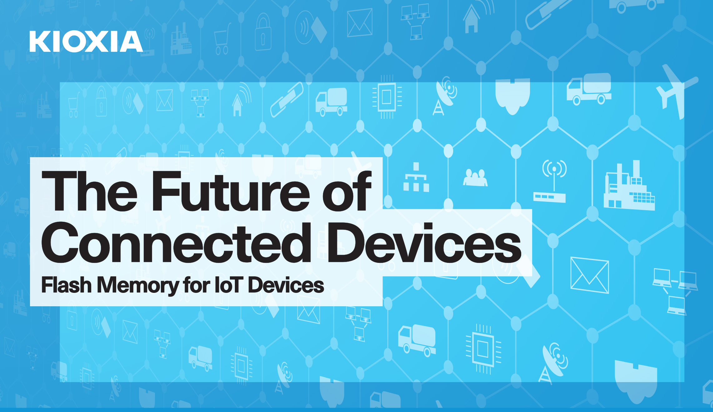 The Future of Connected Devices