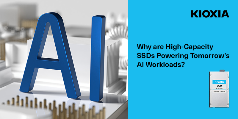 Why are High Capacity SSDs Powering Tomorrow's AI Workloads